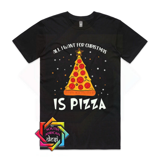 All i want for Christmas is pizza - Christmas T-shirt