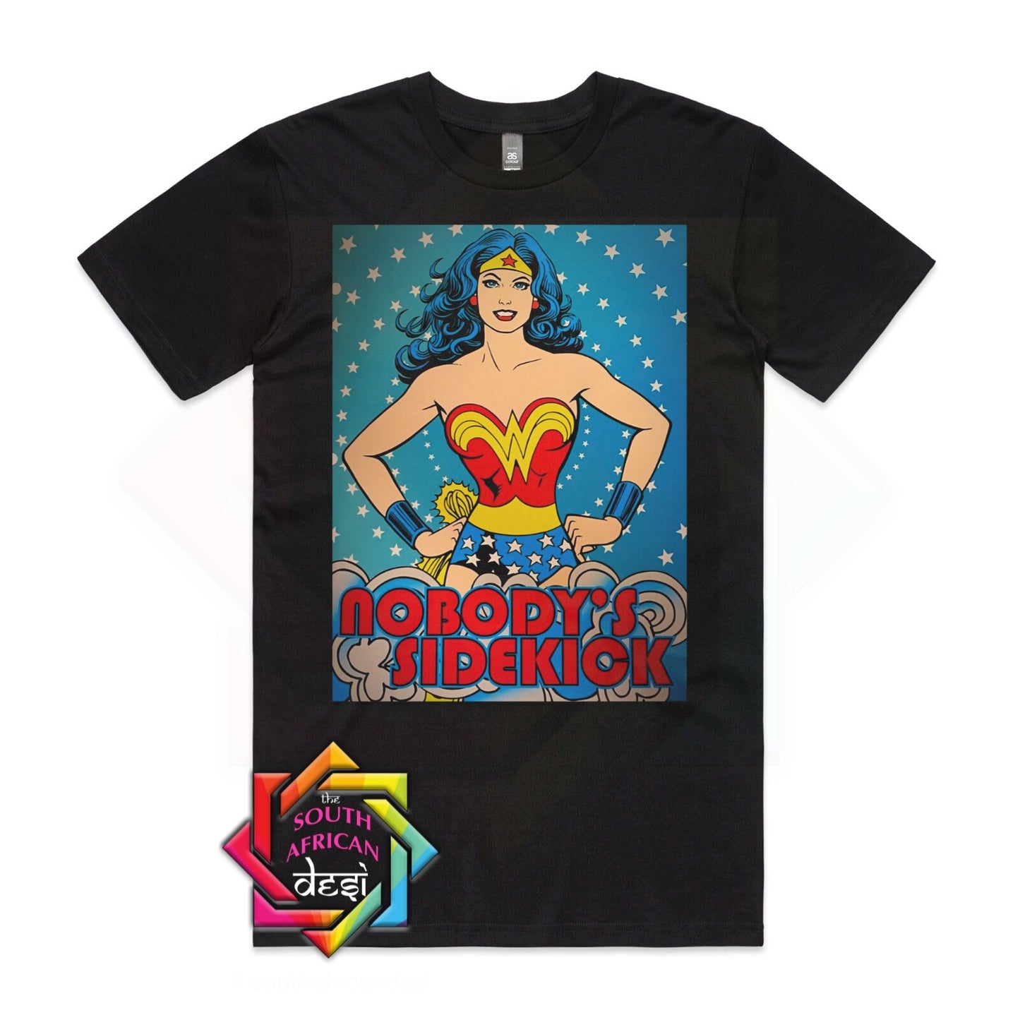 NOBODY S SIDE KICK WONDER WOMAN INSPIRED T SHIRT The South African Desi