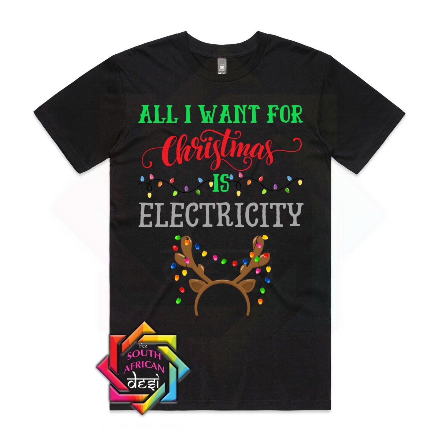 ALL I WANT FOR CHRISTMAS IS ELECTRICITY | T-SHIRT