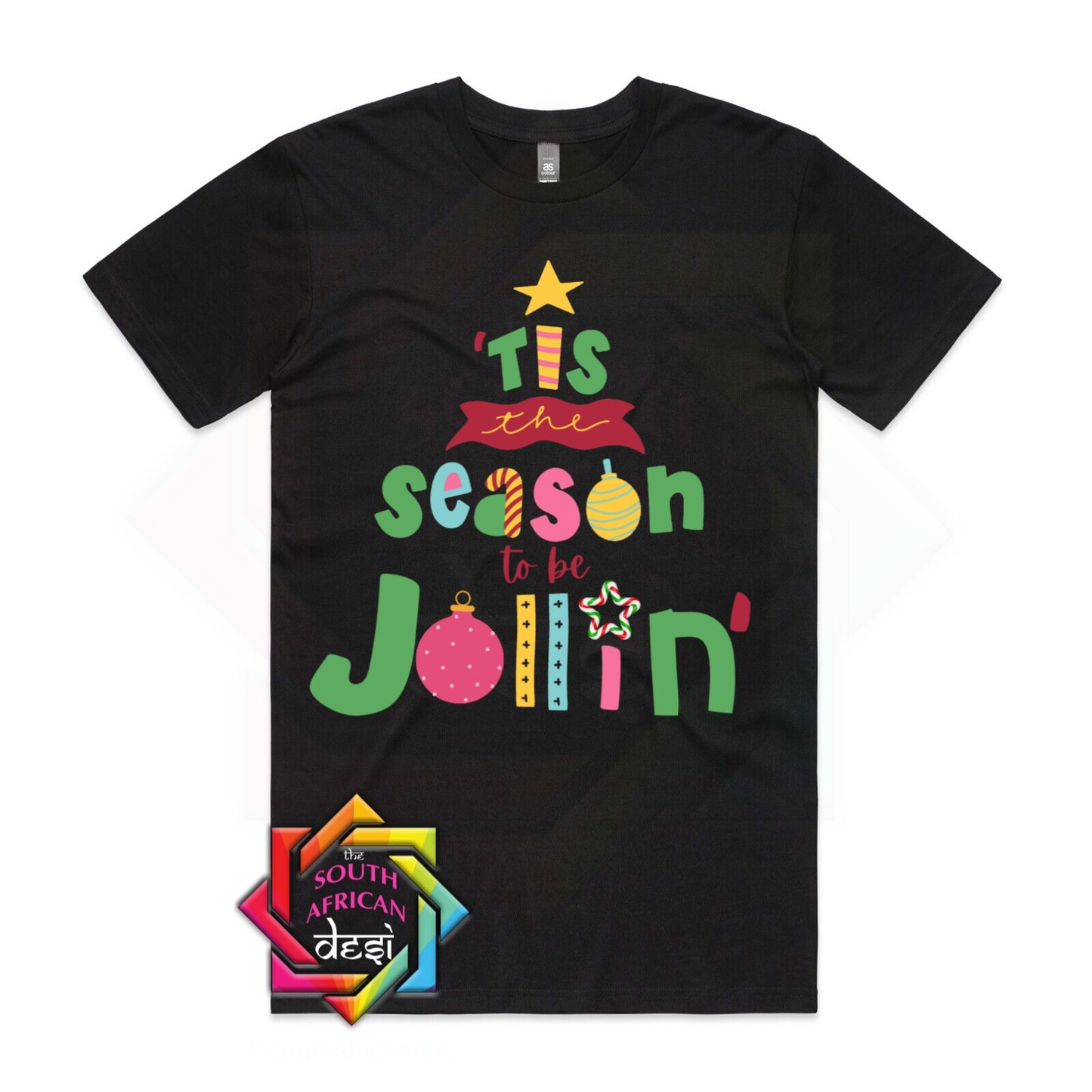 TIS THE SEASON TO BE JOLLING | T-SHIRT