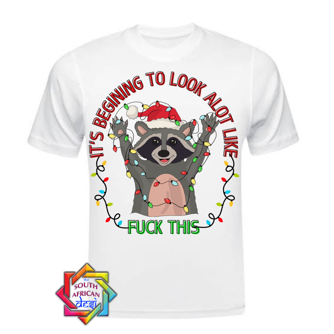 It's beginning to look a lot like f*ck this T-shirt