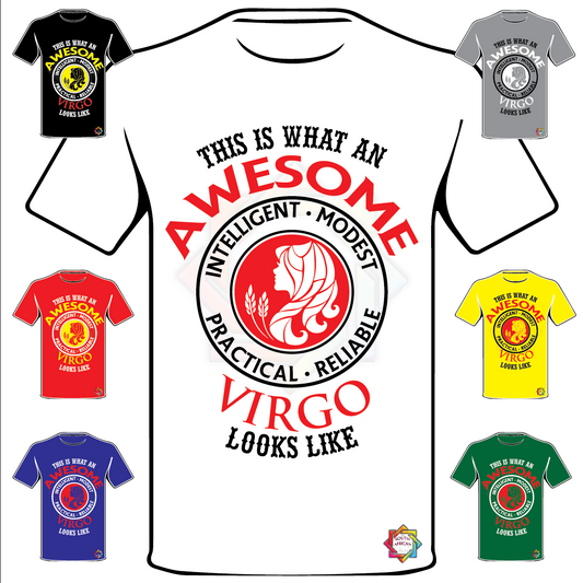 ZODIAC SERIES 2 • THIS IS HOW AN AWESOME VIRGO LOOKS LIKE T SHIRT