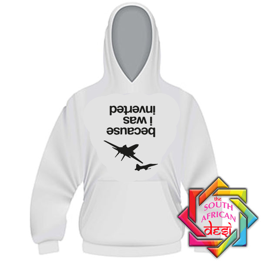 TOP GUN MAVERICK BECAUSE I WAS INVERTED 2 HOODIE/SWEATER