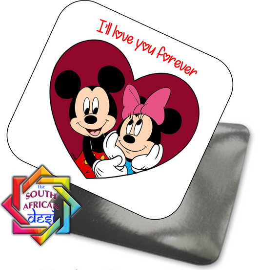 I'LL LOVE YOU FOREVER | MINNIE AND MICKEY INSPIRED MAGNET - VALENTINE'S DAY