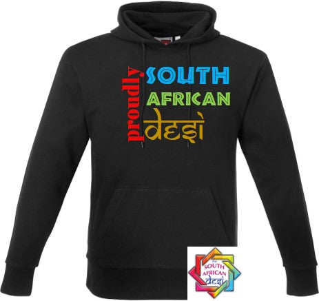 PROUDLY SOUTH AFRICAN DESI HOODIE/SWEATER | UNISEX