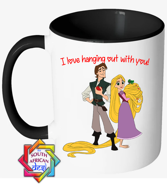 I LOVE HANGING OUT WITH YOU! | TANGLED INSPIRED | VALENTINES DAY MUG