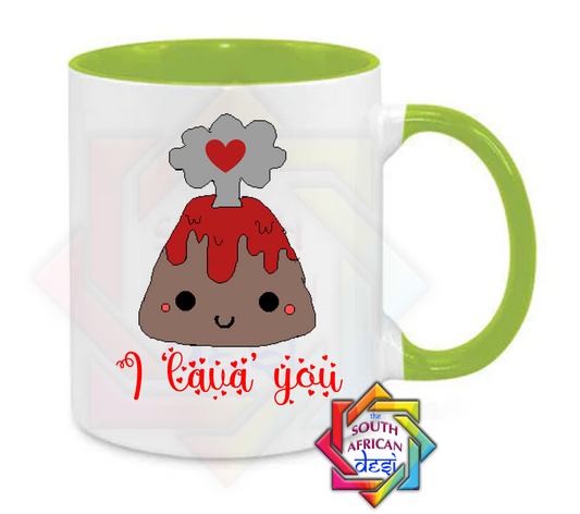 I LAVA YOU MUG | VALENTINES DAY