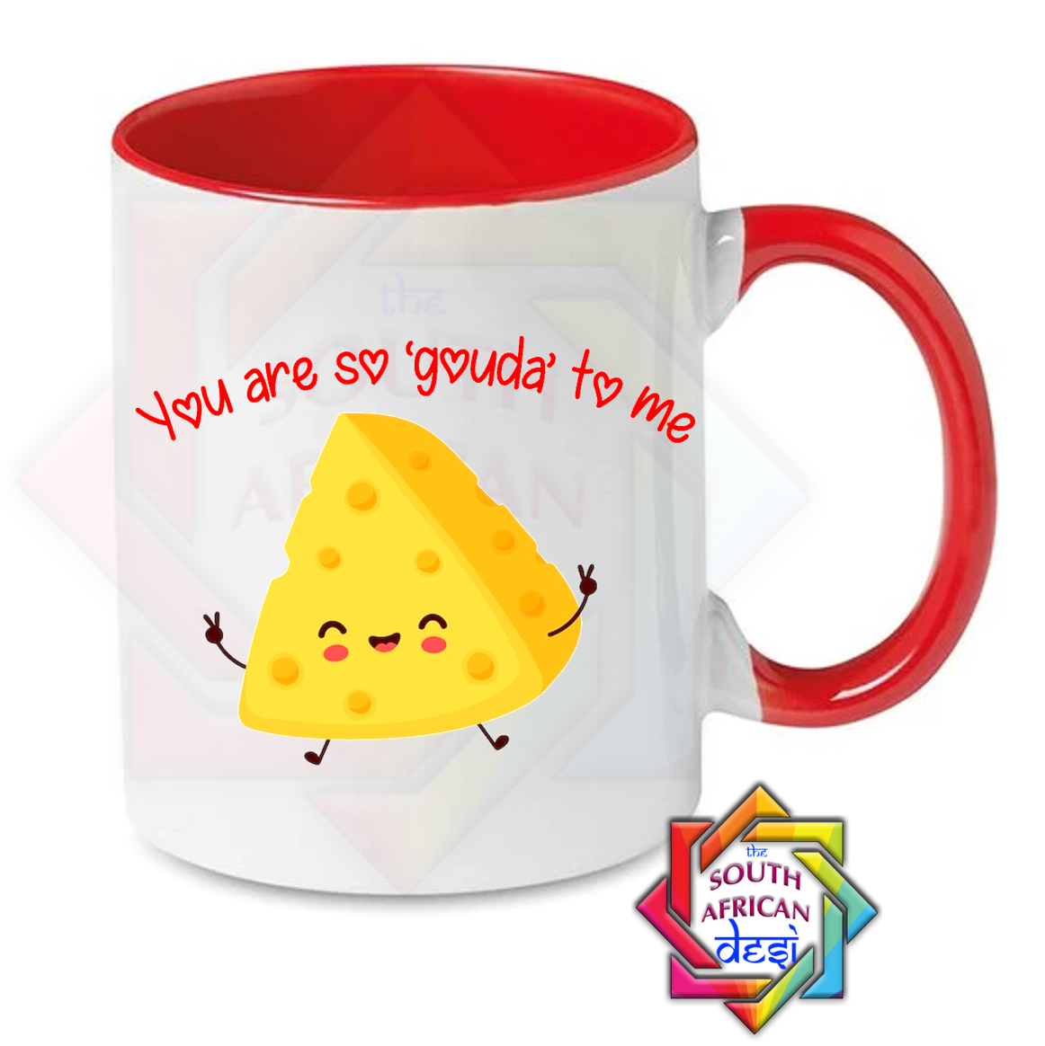 YOU ARE SO GOUDA TO ME MUG | VALENTINES DAY