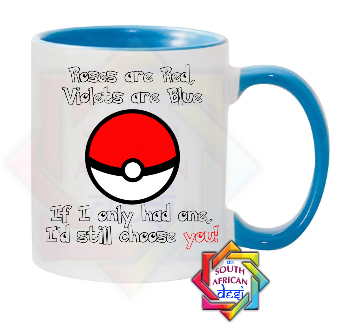 ROSES ARE RED, VIOLETS ARE BLUE, IF I ONLY HAD ONE I'D STILL CHOOSE YOU POKEMON INSPIRED MUG | VALENTINES DAY