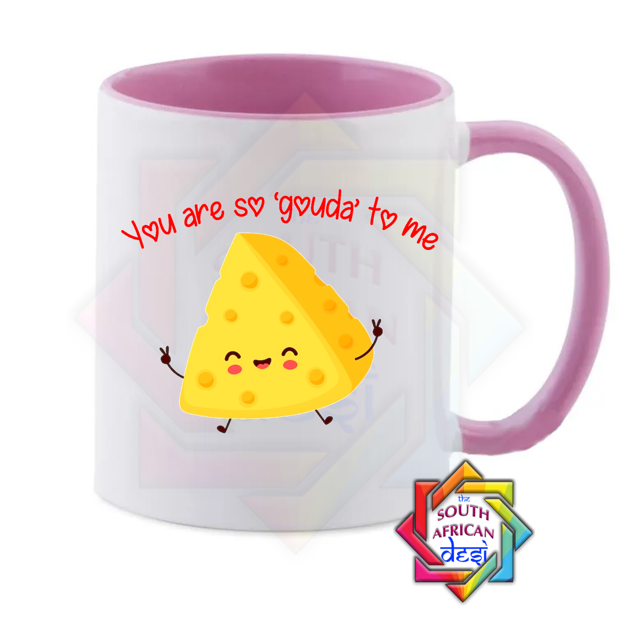 YOU ARE SO GOUDA TO ME MUG | VALENTINES DAY