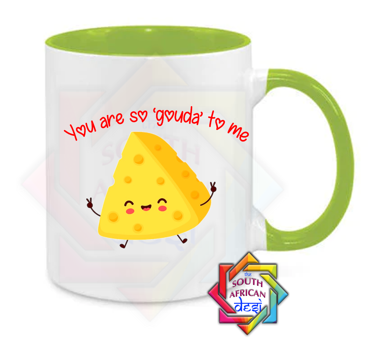 YOU ARE SO GOUDA TO ME MUG | VALENTINES DAY