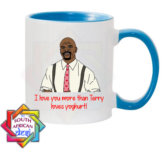 I LOVE YOU MORE THAN TERRY LOVES YOGHURT | BROOKLYN NINE-NINE INSPIRED | VALENTINES DAY MUG