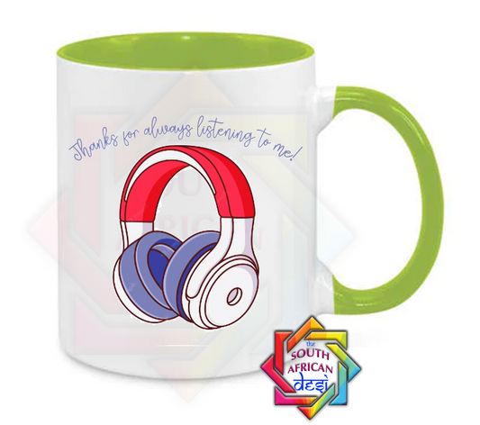 THANK YOU FOR LISTENING TO ME MUG | VALENTINES DAY