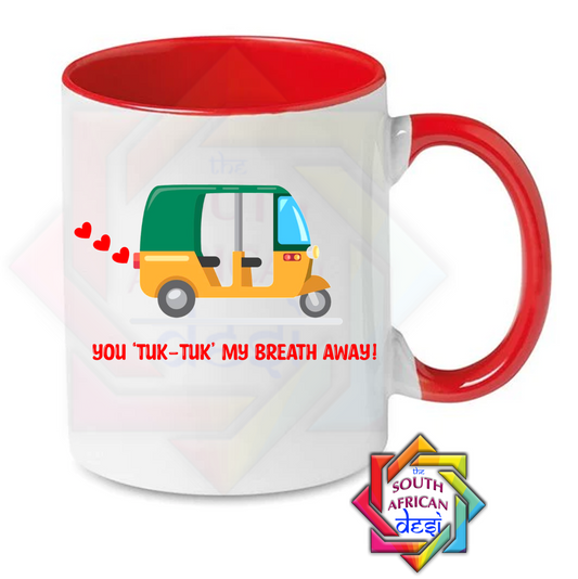 YOU 'TUK TUK' MY HEART AWAY MUG | VALENTINES DAY