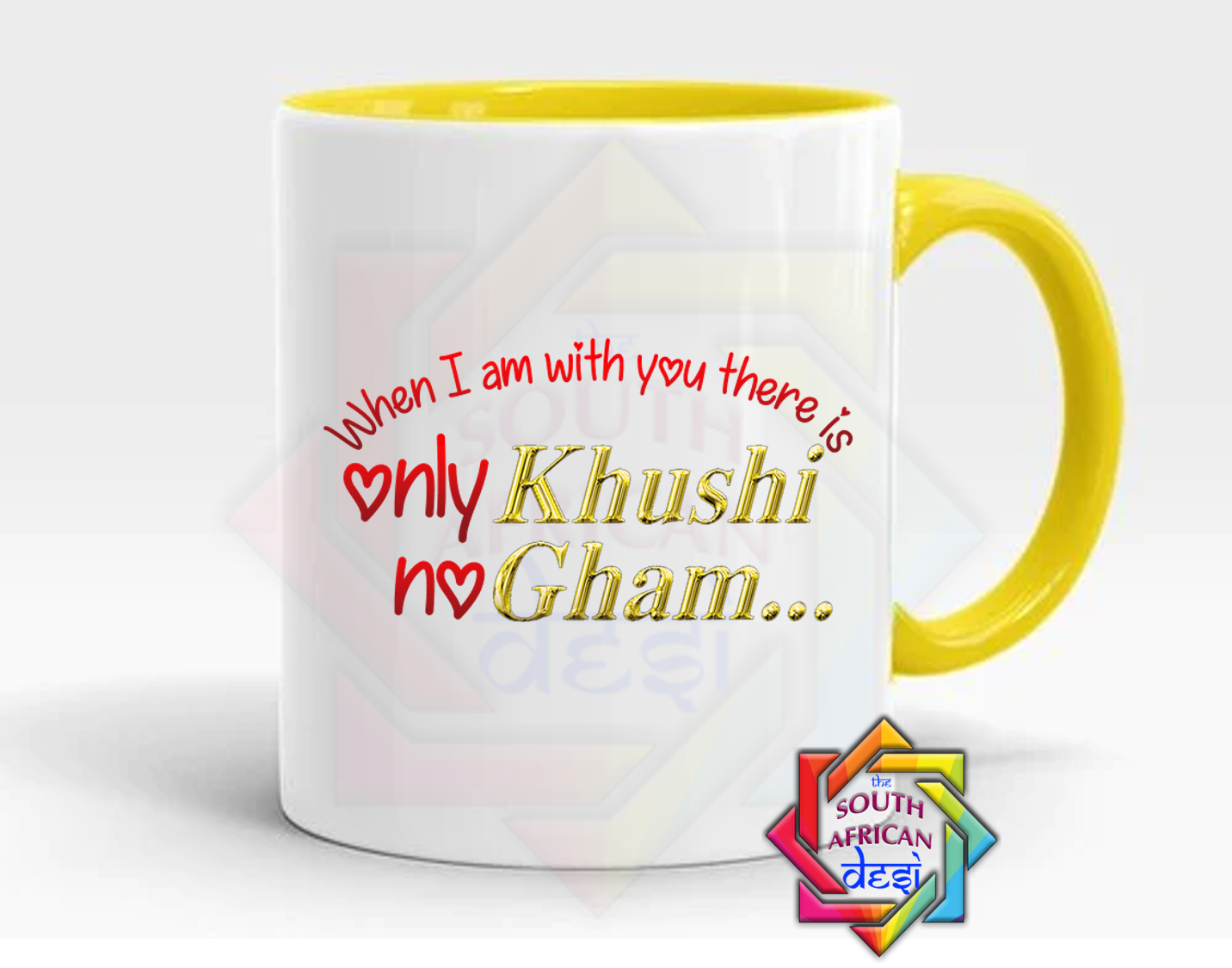 WHEN I AM WITH YOU THERE IS ONLY KHUSHI NO GHAM MUG | VALENTINES DAY