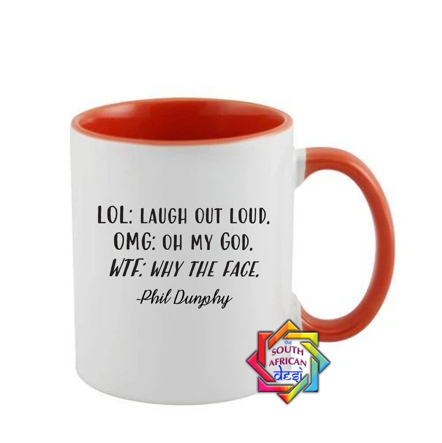 WTF - PHIL DUNPHY QUOTE | MODERN FAMILY INSPIRED MUG