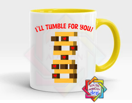 I'LL TUMBLE FOR YOU - JENGA MUG | VALENTINES DAY