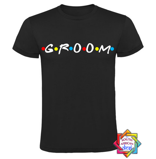 GROOM - FRIENDS FONT T-SHIRT