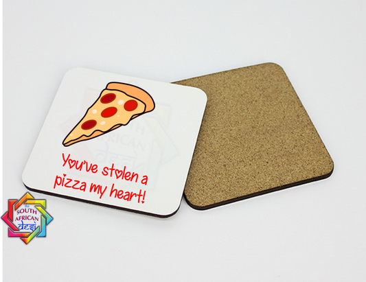 YOU'VE STOLEN A PIZZA MY HEART COASTER - VALENTINE'S DAY