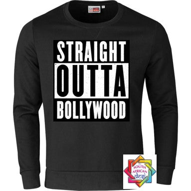 STRAIGHT OUTTA BOLLYWOOD HOODIE/SWEATER | UNISEX