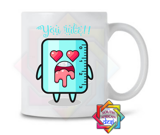 YOU RULE MUG | VALENTINES DAY