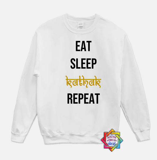 EAT SLEEP KATHAK REPEAT HOODIE/SWEATER | UNISEX