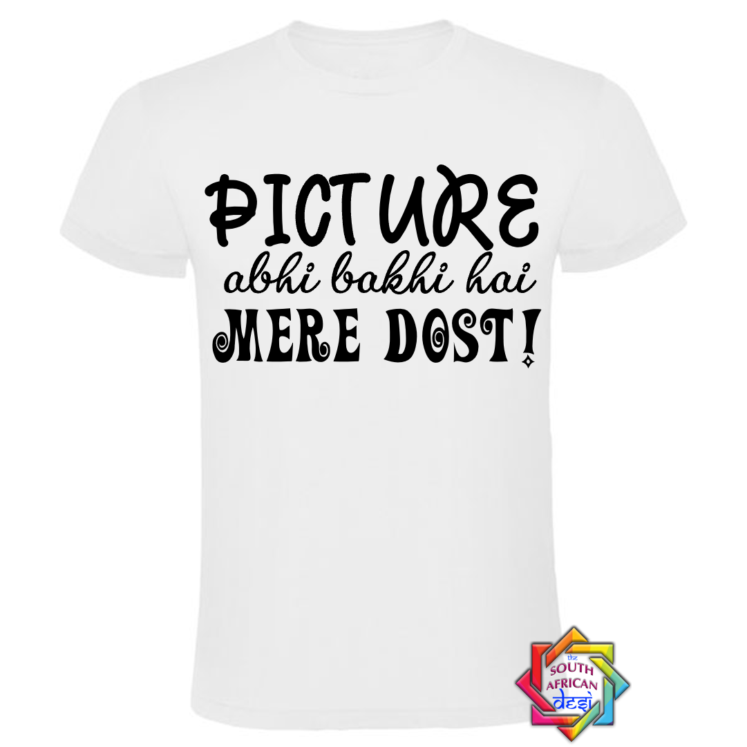 PICTURE ABHI BAKHI HAI MERE DOST! | SRK T SHIRT