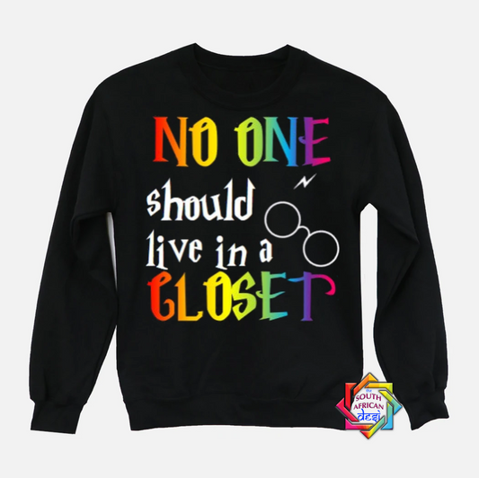 NO ONE DESERVES TO LIVE IN A CLOSET | HARRY POTTER | LGBTQ+ HOODIE/SWEATER | UNISEX