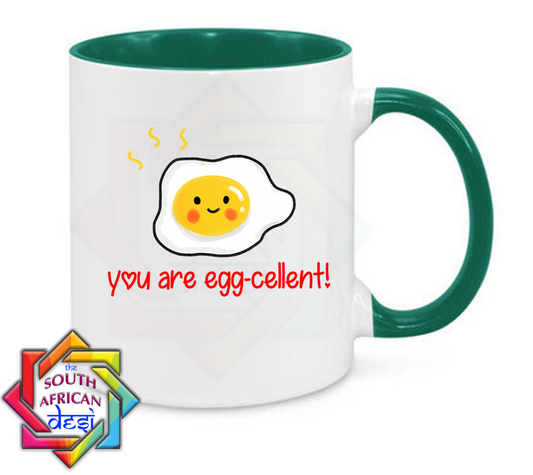 YOU ARE "EGG-CELENT"! | VALENTINES DAY MUG