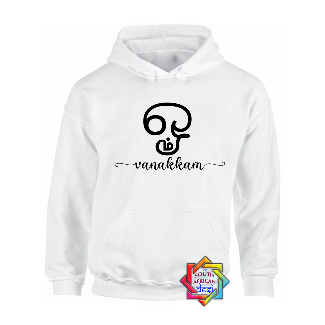 AUM VANAKKAM HOODIE/SWEATER | UNISEX