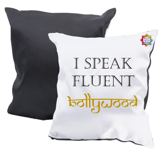 I Speak Fluent Bollywood  Scatter Cushion