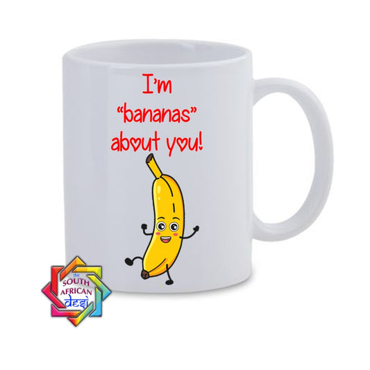 I'M BANANAS ABOUT YOU MUG | VALENTINES DAY