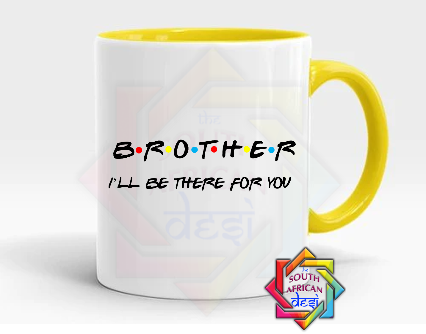 BROTHER - I'LL BE THERE FOR YOU | FRIENDS INSPIRED | Raksha Bandhan Gift