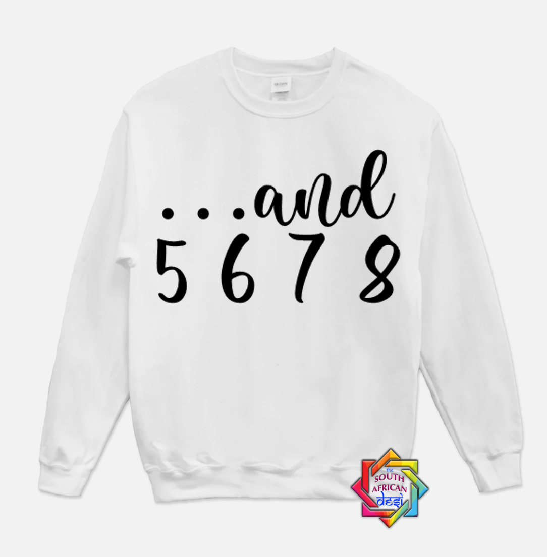 & 5 6 7 8 Dancer HOODIE/SWEATER | UNISEX