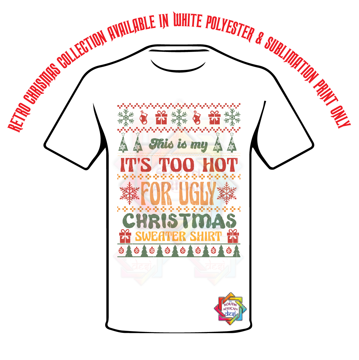 THIS IS MY IT'S TOO HOT FOR UGLY CHRITMAS SWEATER T-SHIRT • RETRO XMAS LOOK