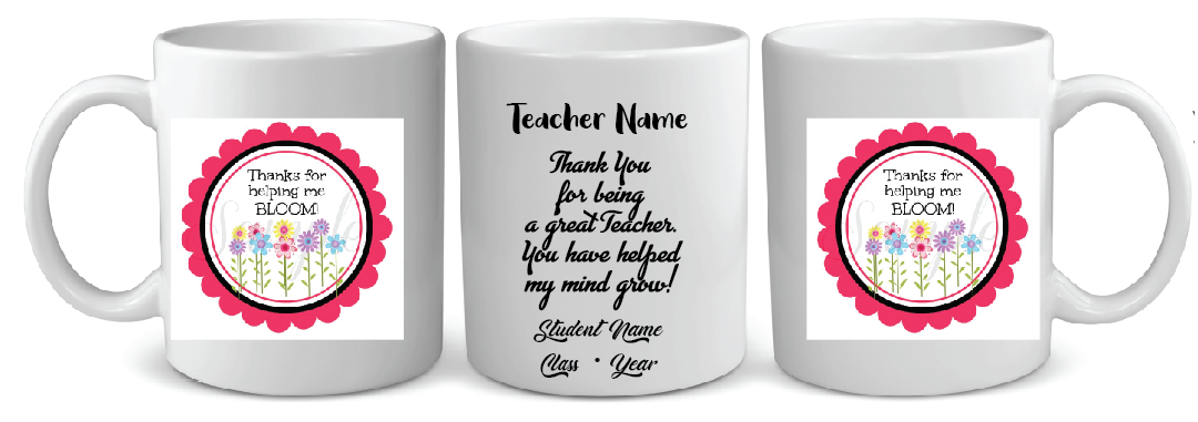 18 THANKS FOR HELPING ME BLOOM TEACHER  MUG