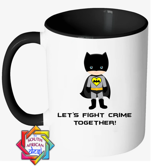 LETS FIGHT CRIME TOGETHER | BATMAN INSPIRED VALENTINES DAY MUG